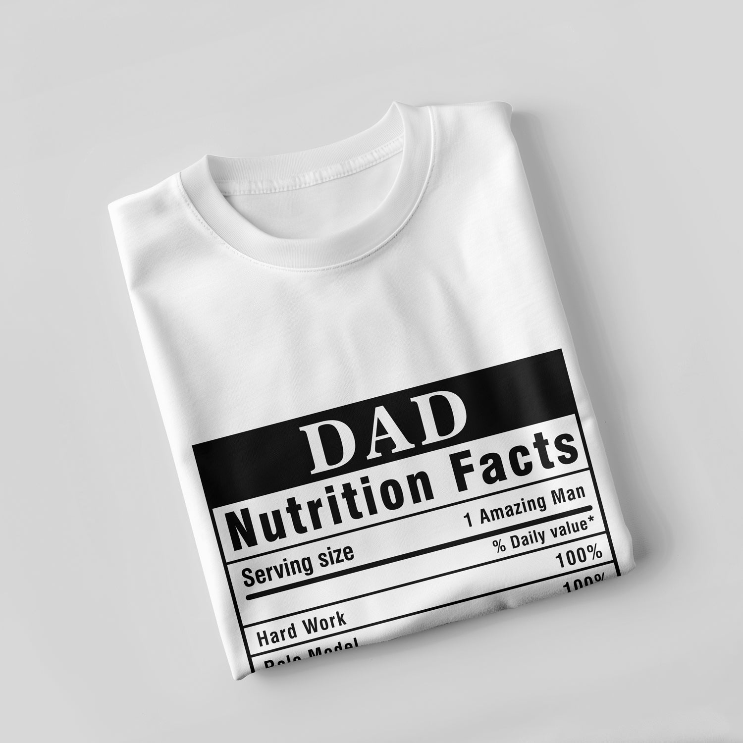 Dad Nutrition Facts T-Shirt