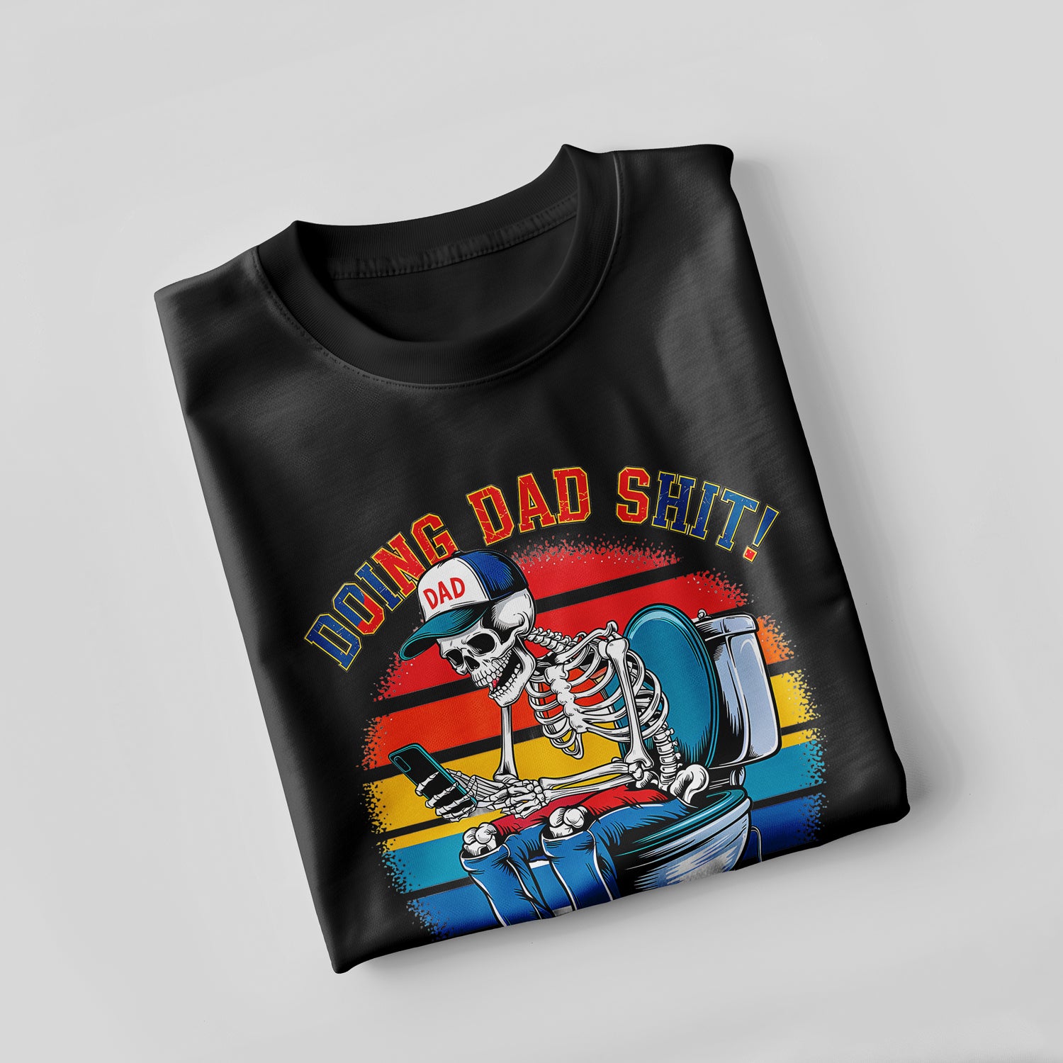 Doing Dad Shit T-Shirt