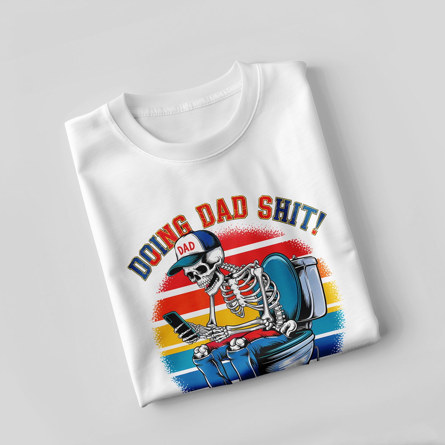 Doing Dad Shit T-Shirt