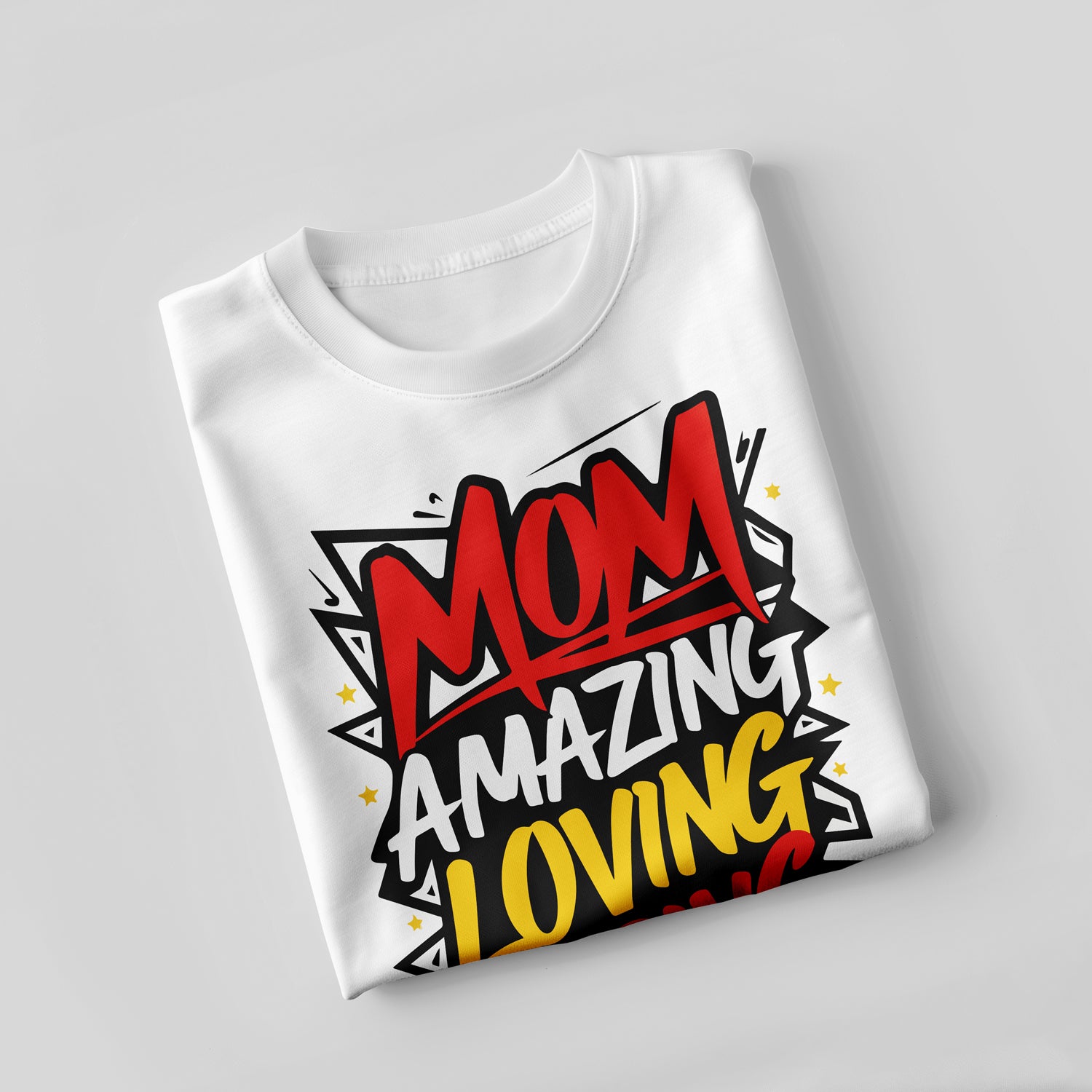 Mom Amazing Loving Caring T-Shirt